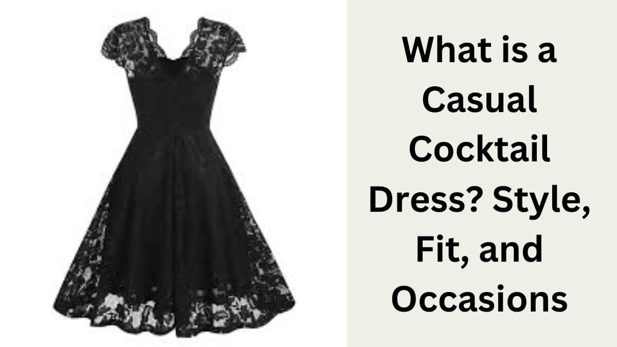 What is a Casual Cocktail Dress? BlondesInHeaven What is a Casual Cocktail Dress? BlondesInHeaven