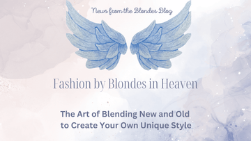 The Art of Blending the Old and New to Create Your Own Unique Style